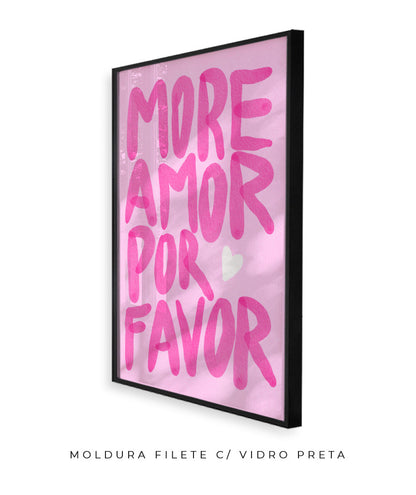 More amor por favor- rosa
