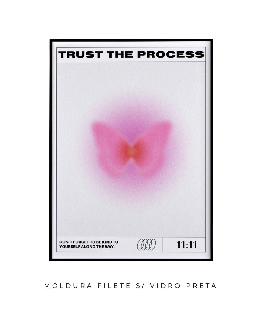 Trust the process (rosa)