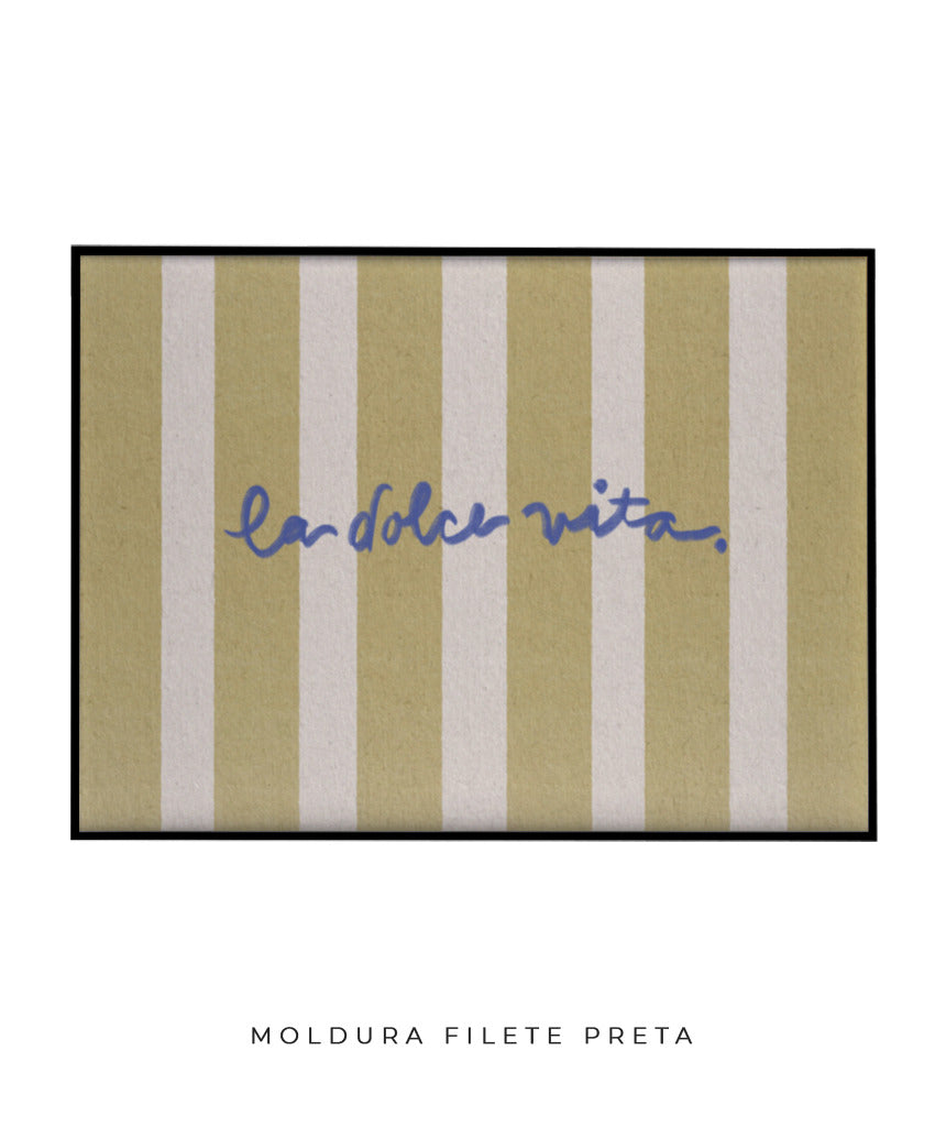 La dolce vita (horizontal)