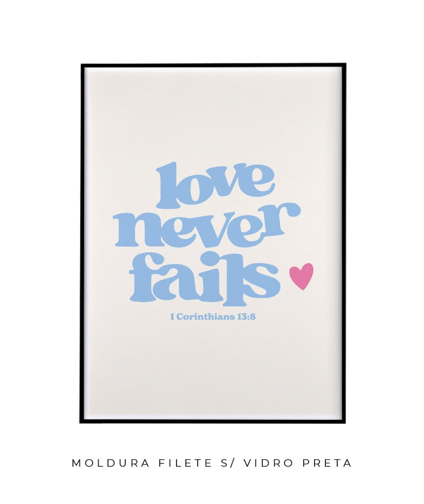 Love never fails (azul)