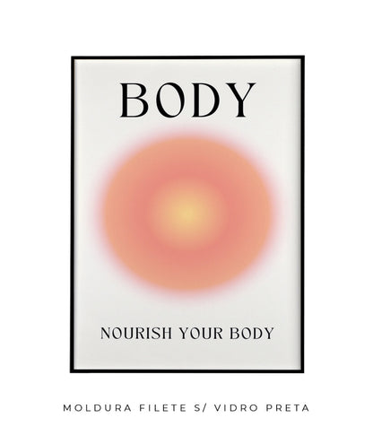 Body- Nourish your body