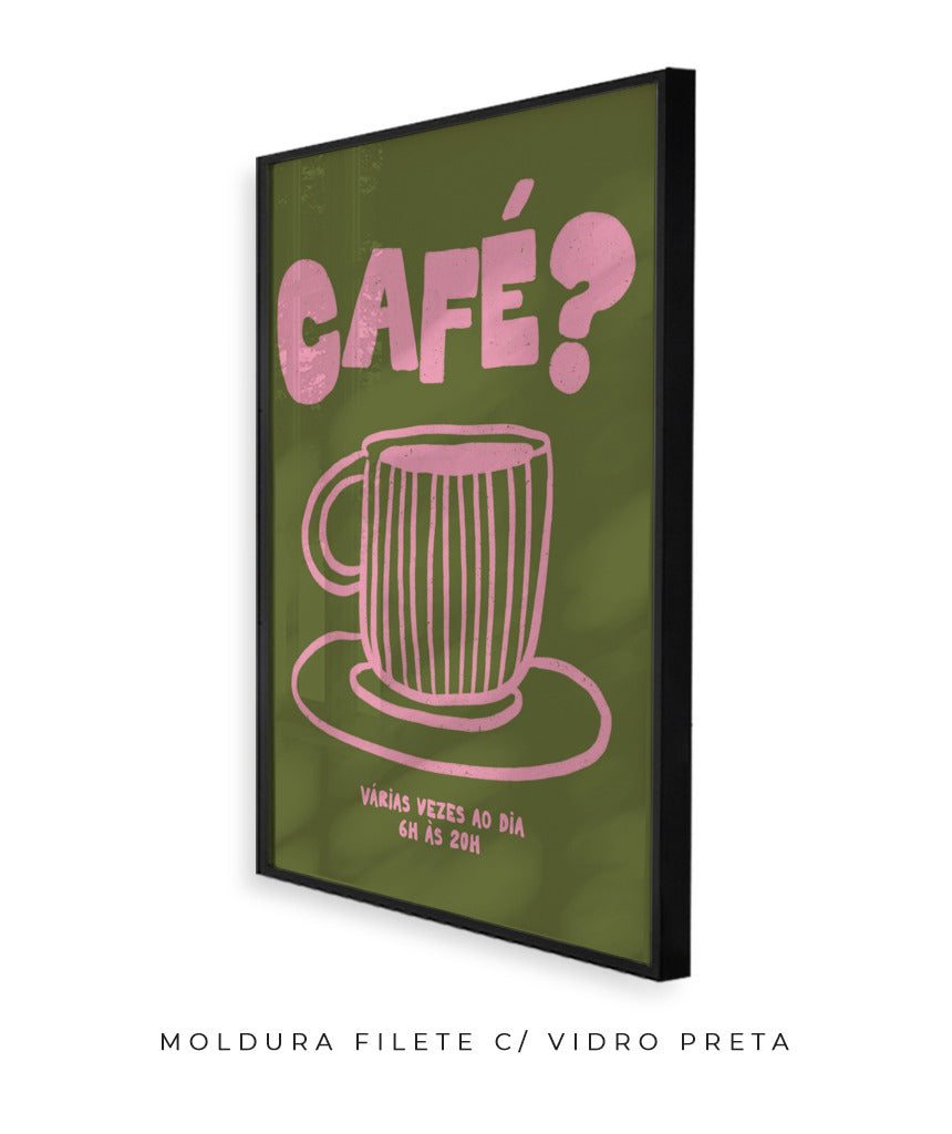 Café?- Verde e rosa