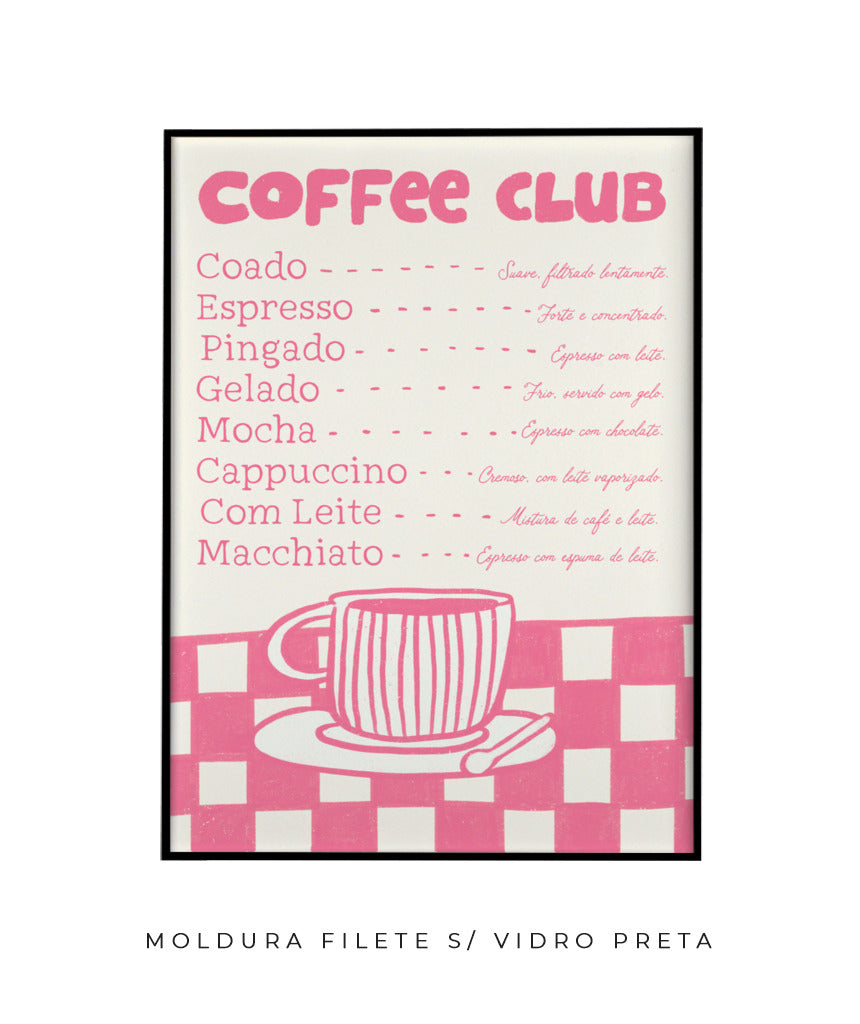 Coffee Club- rosa